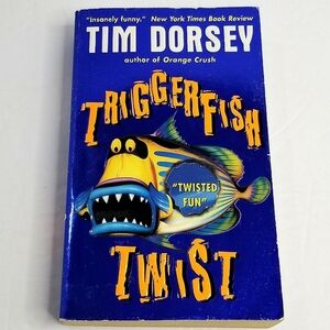 Triggerfish Twist by Tim Dorsey- Paperback- 372 Pages- 2003- Fiction